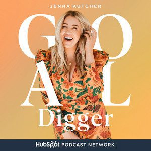 Jenna Kutcher Goal Digger podcast graphic